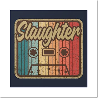 Slaughter Vintage Cassette Posters and Art